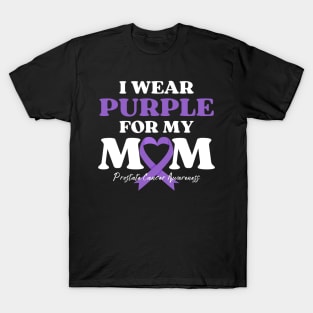 I Wear Purple for my Mom Cancer Awareness T-Shirt